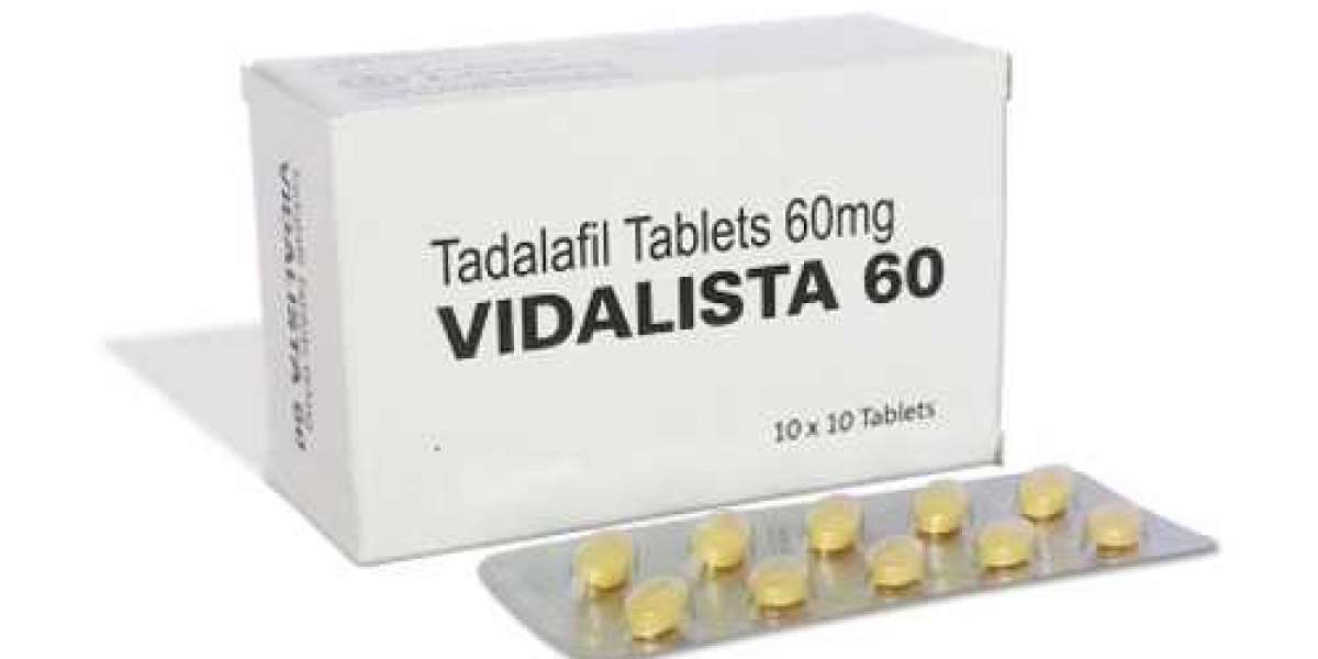 vidalista 60 mg : Fulfill Your Lover's Sexual Needs