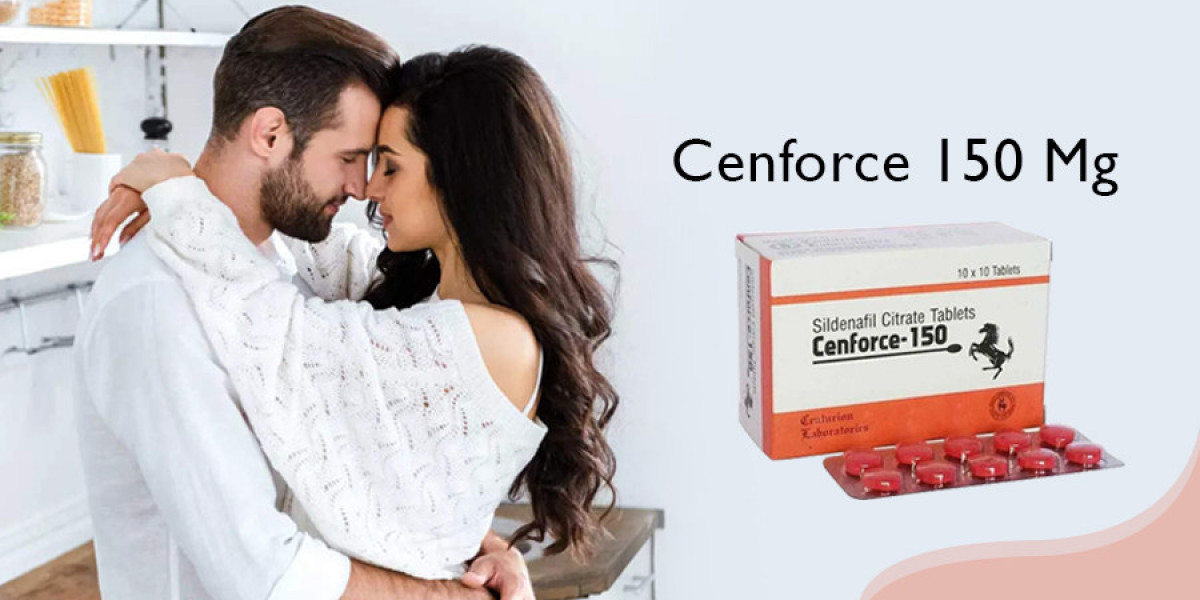 How Can Cenforce 150 Tablets Help You Enjoy Your Sexual Activity To The Fullest?