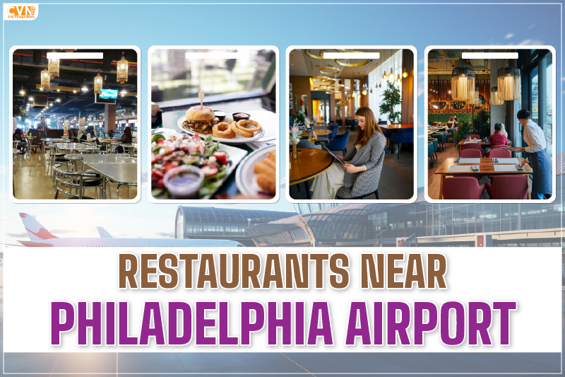 Top Restaurants near Philadelphia Airport for A Quick Meal