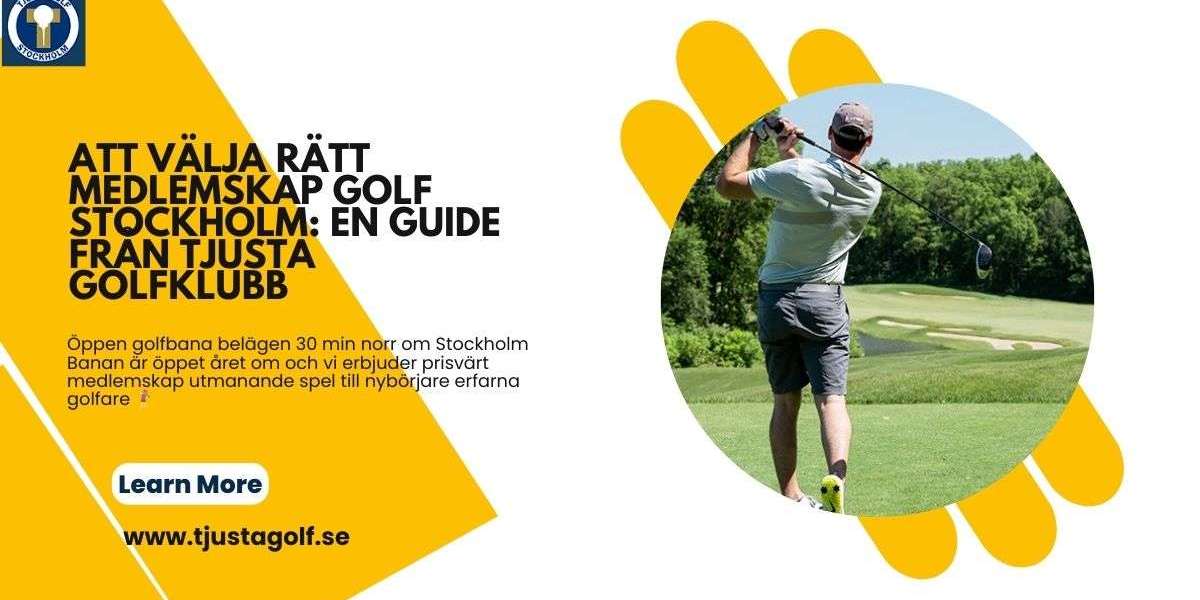 Att välja rätt Medlemskap Golf Stockholm: En guide från Tjusta Golfklubb