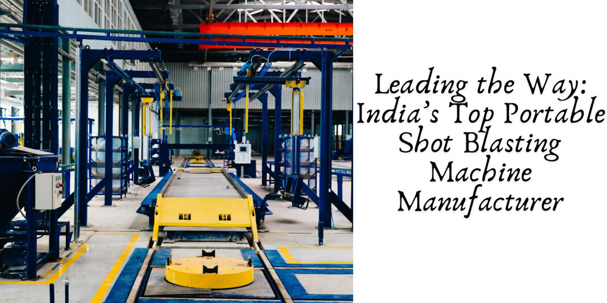 Leading the Way: India’s Top Portable Shot Blasting Machine Manufacturer