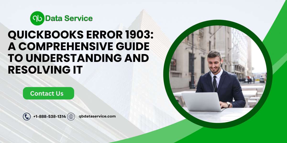 QuickBooks Error 1903: A Comprehensive Guide to Understanding and Resolving It