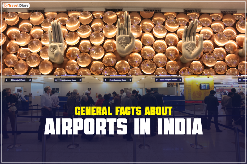 General Facts About Airports in India