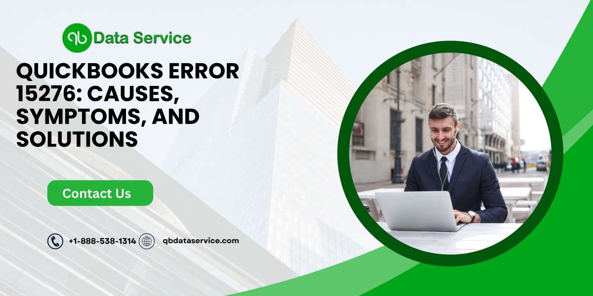 QuickBooks Error 15276: Causes, Symptoms, and Solutions