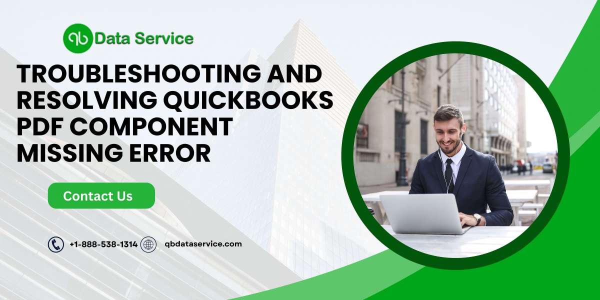 Troubleshooting and Resolving QuickBooks PDF Component Missing Error