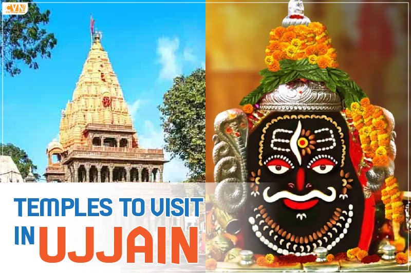 Temples to Visit in Ujjain: A Spiritual Guide