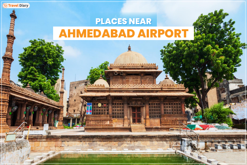 Places to Visit near Ahmedabad Airport