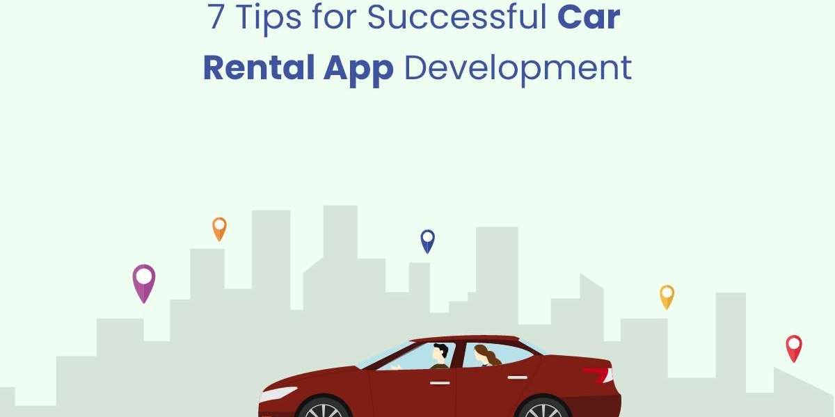 7 Tips for Successful Car Rental App Development