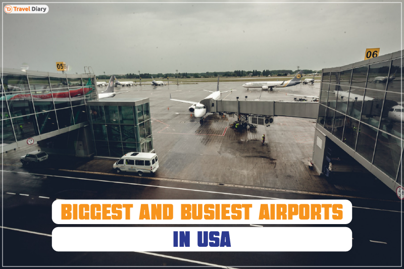 5 Biggest and Busiest Airports in USA in 2024