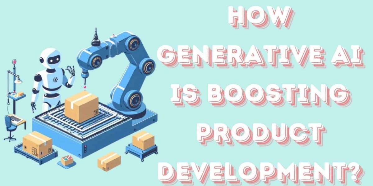 How Generative AI is Boosting Product Development?