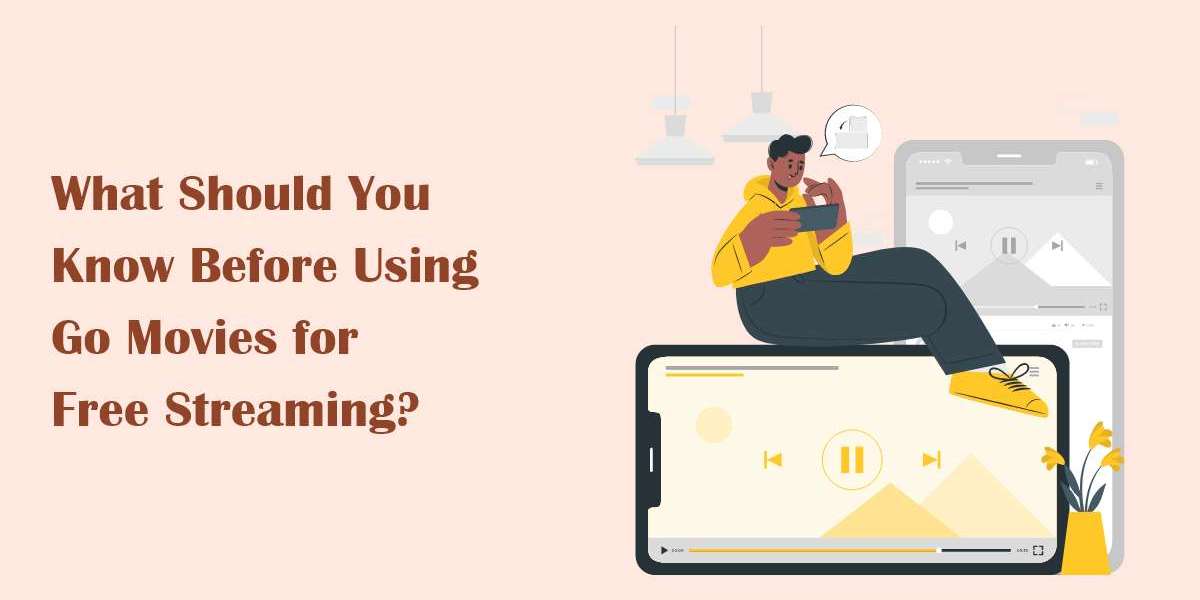 What Should You Know Before Using Go Movies for Free Streaming?