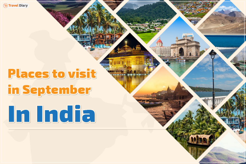 Places to Visit in September in India for a Pleasant Experience