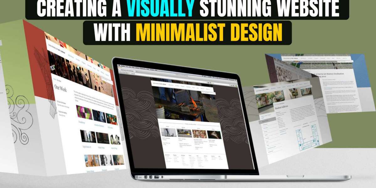 Creating a Visually Stunning Website with Minimalist Design