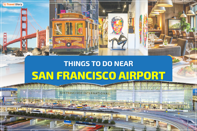 Top Things to do near San Francisco Airport