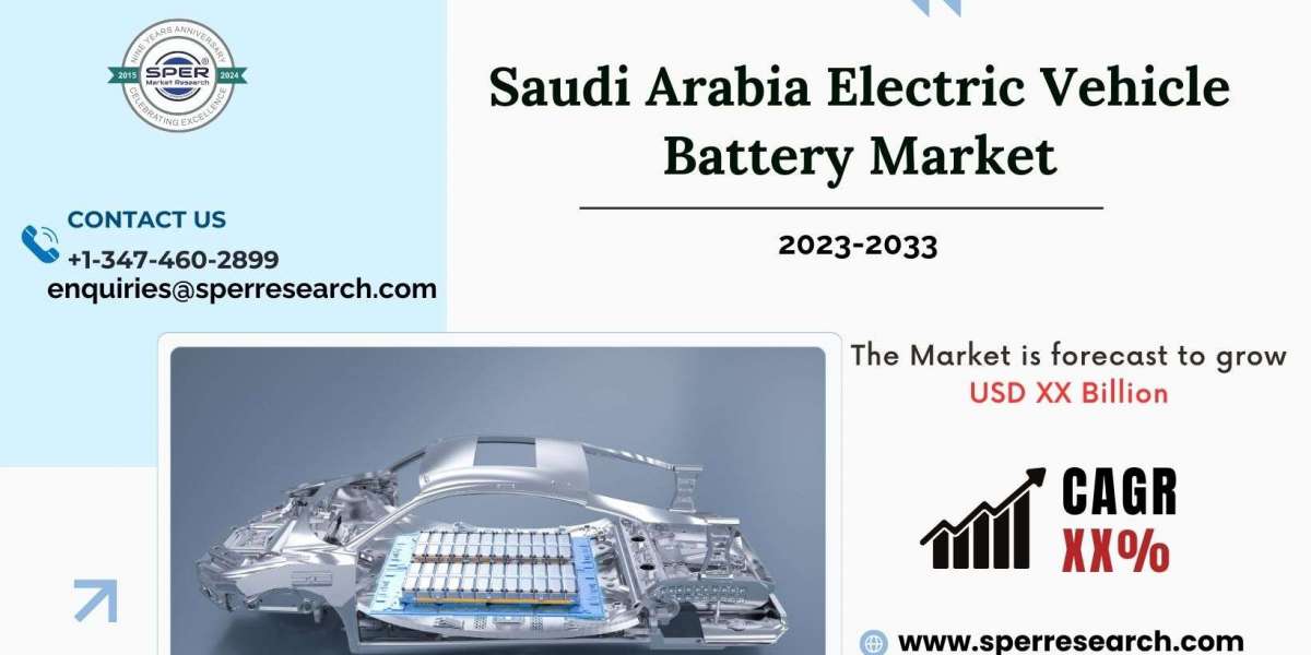 KSA E-Vehicle Battery Market Report Growth, Share, Demand, Trends, Key Players, and Business Challenges 2033 | SPER Mark