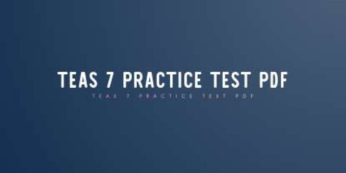 Boost Your TEAS 7 Score with Our Practice Test PDF and Exam Dumps