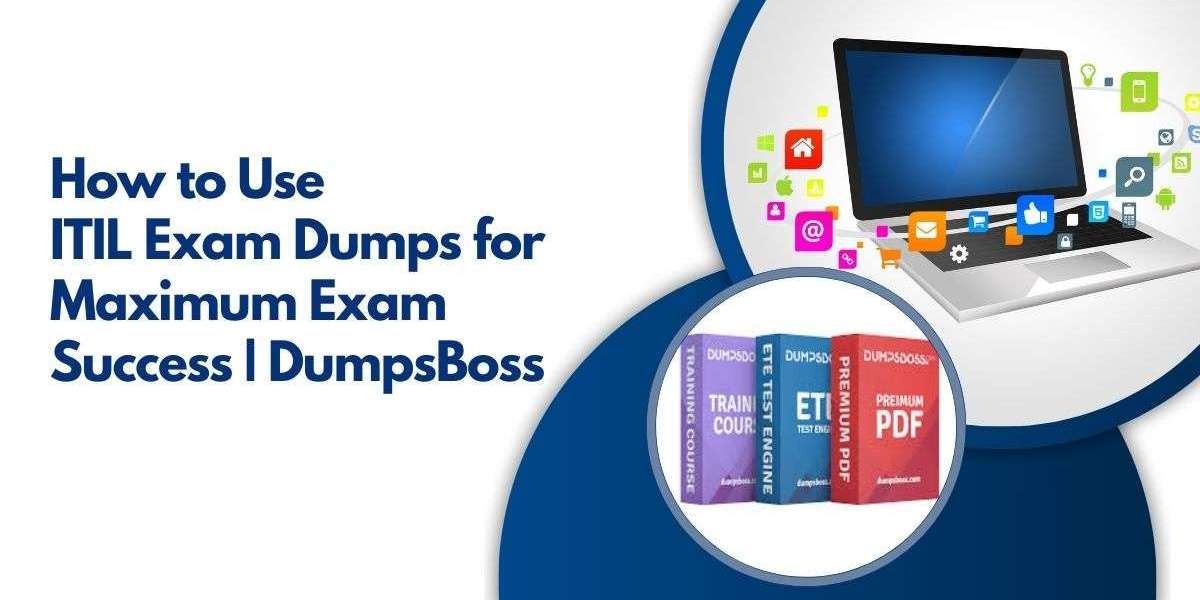 The Best ITIL Dumps for Quick and Effective Study Sessions