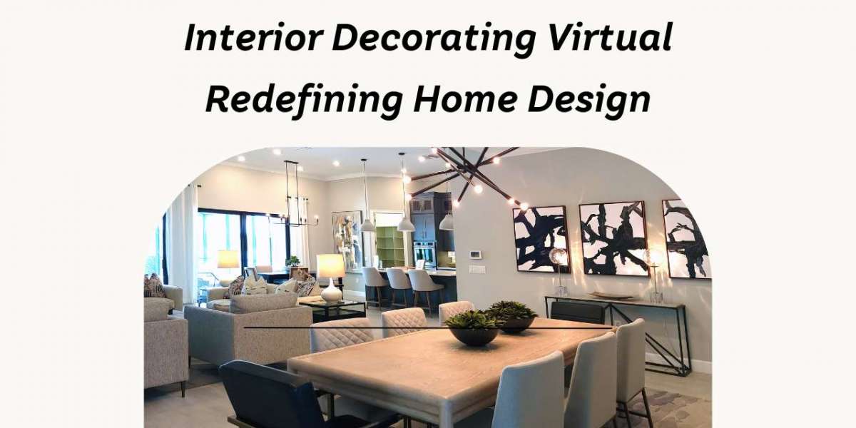 Interior Decorating Virtual Redefining Home Design