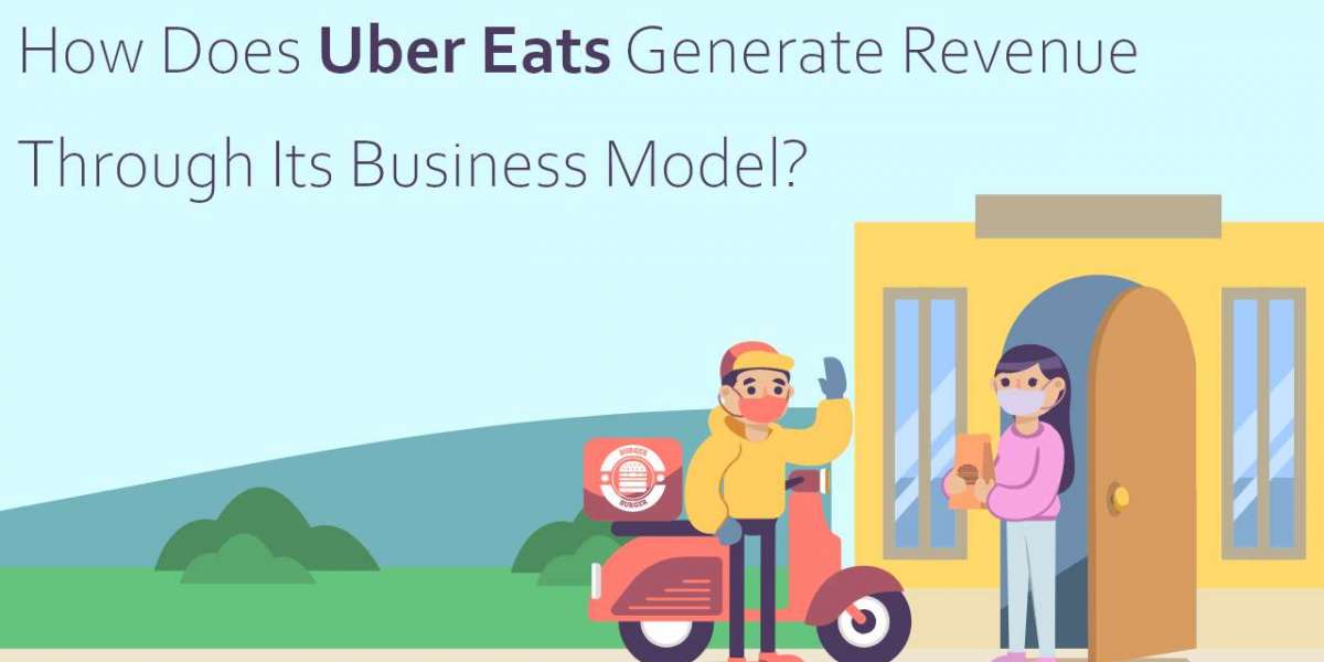 How Does Uber Eats Generate Revenue Through Its Business Model?