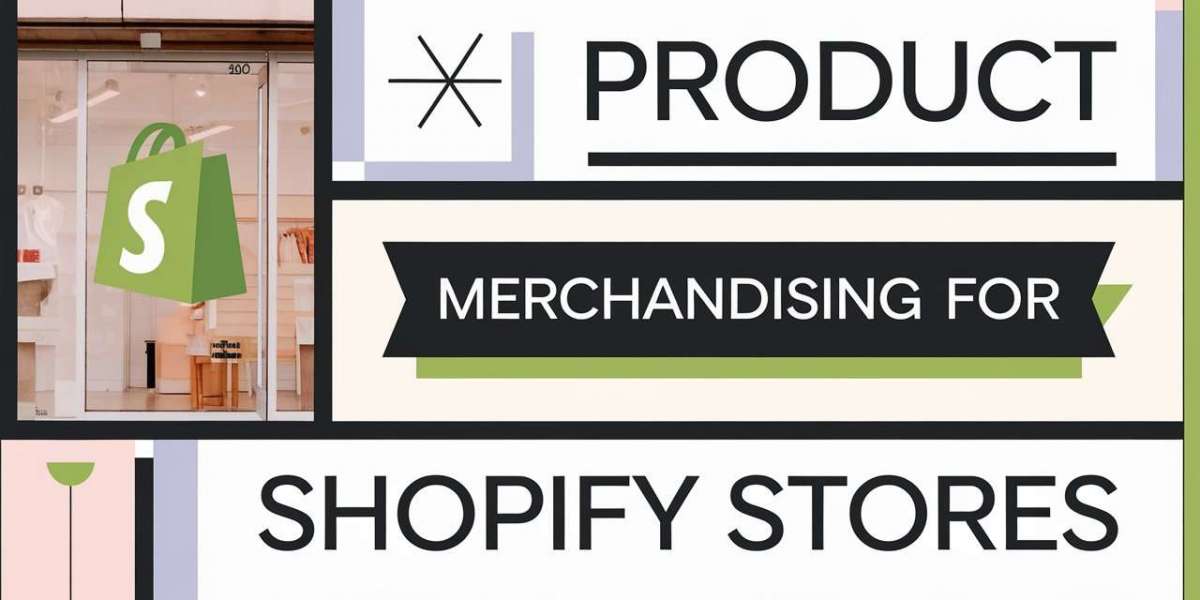 The Ultimate 2024 Guide to Product Merchandising for Shopify Stores