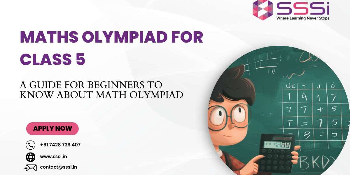 A Guide for Beginners to Know About Math Olympiad