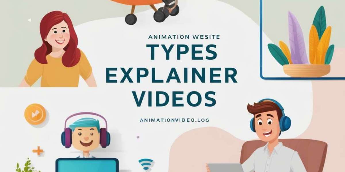 What Are the Best Types of Explainer Videos?