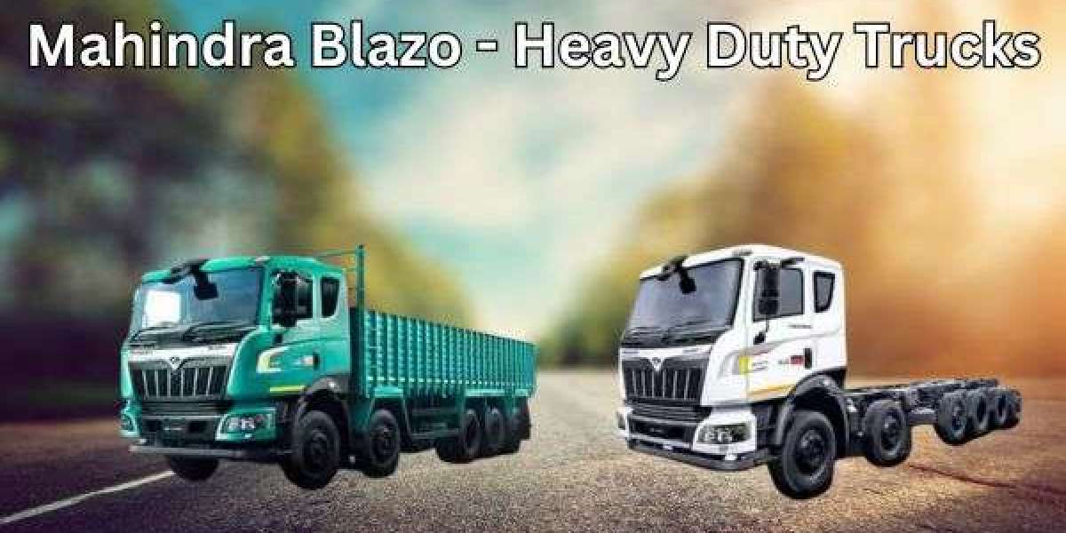 Mahindra Blazo: Best Heavy-Duty Trucks for Optimized Transport