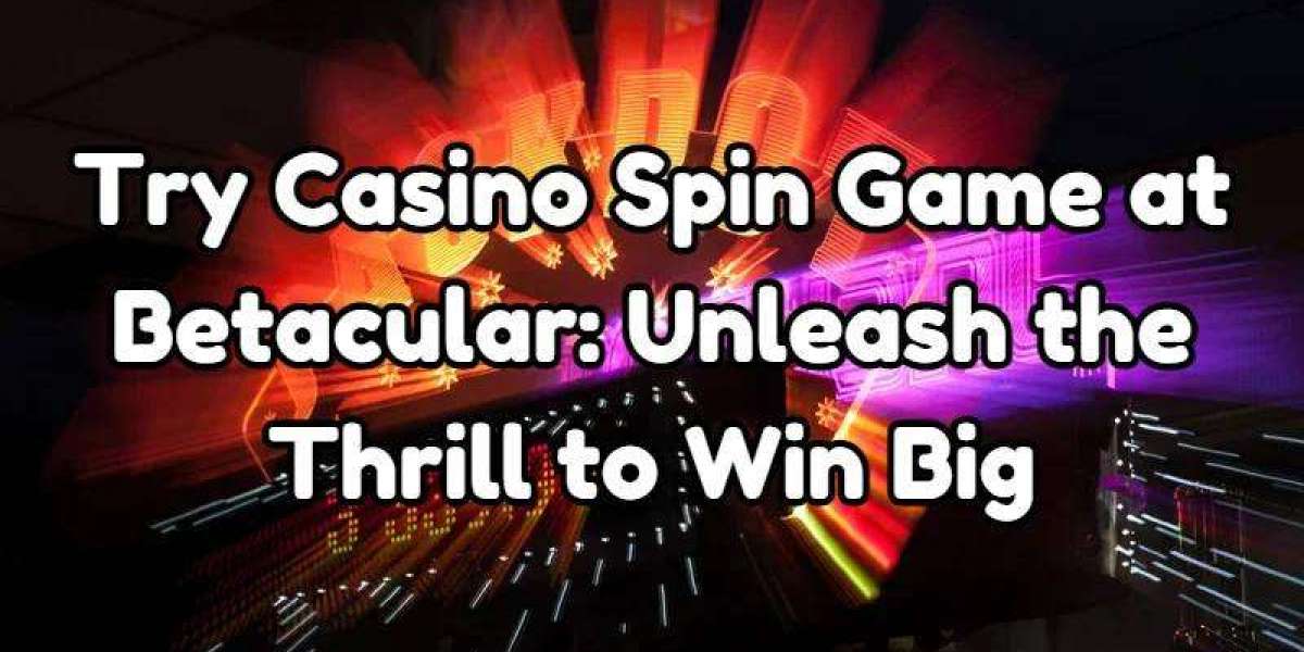 Try Casino Spin Game at Betacular | Unleash the Thrill to Win Big