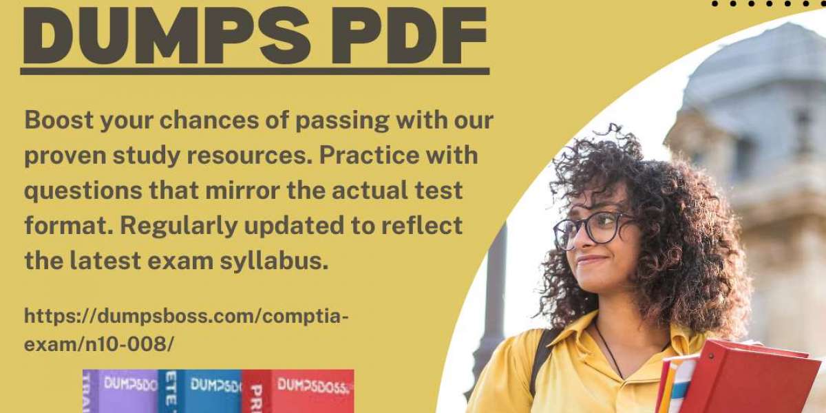 N10-008 Dumps PDF Questions: Your Study Companion at DumpsBoss