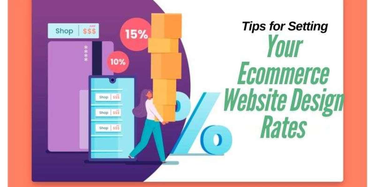 Tips for Setting Your Ecommerce Website Design Rates