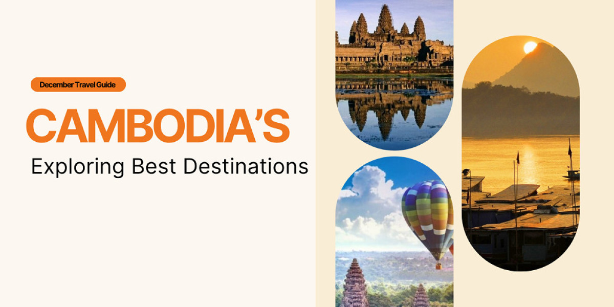 December Travel Guide: Exploring Cambodia’s Best Destinations