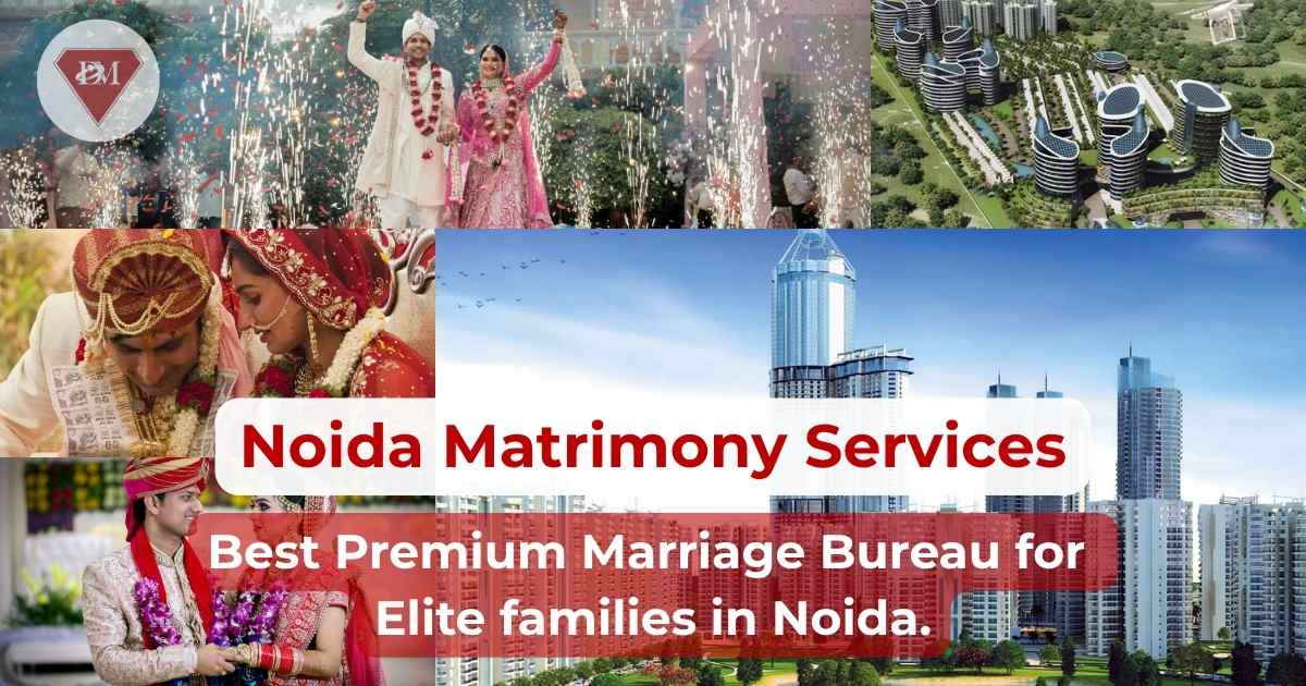 Elite Matrimonial Services in Noida | Premium Marriage Bureau & Trusted Matchmaking in Noida - Diamond Matrimonial