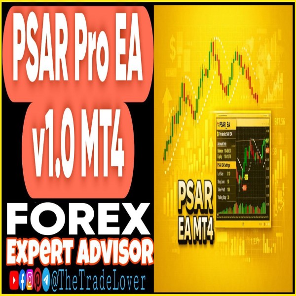 PSAR Pro EA v1.0 MT4 (Works on Build 1444+) | Forex Robot | MT4 Expert Advisor - The Trade Lovers
