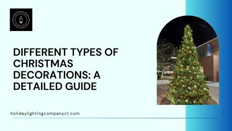 Different Types of Christmas Decorations