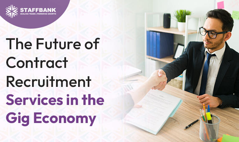 How Contract Recruitment Services Are Shaping the Gig Economy