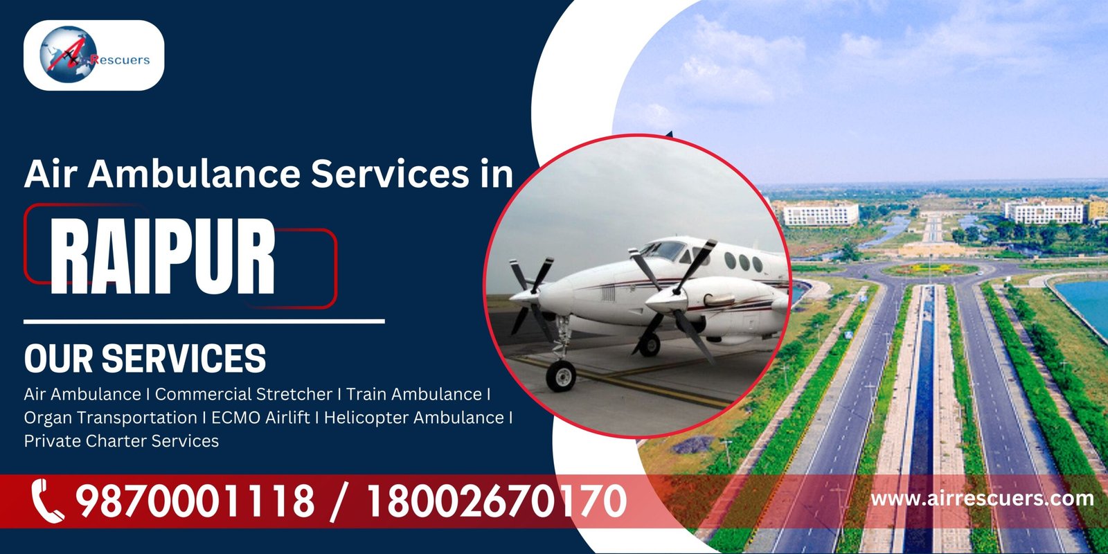 Air Ambulance Services in Raipur– Call +91 9870001118