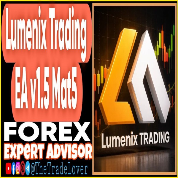 Lumenix Trading EA v1.0 MT5 + Presets (Works on Build 5660) | Forex Robot | MT5 Expert Advisor - The Trade Lovers