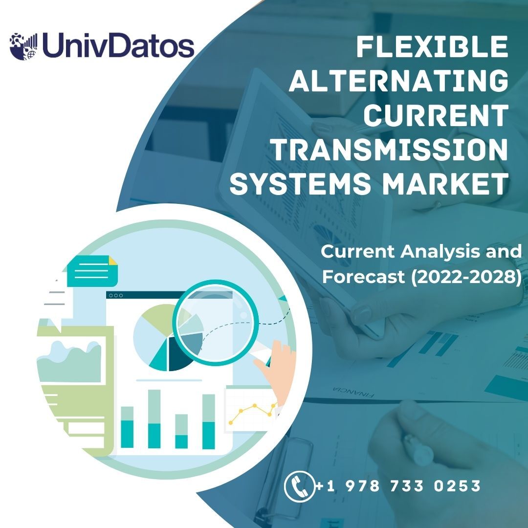 Flexible Alternating Current Transmission Systems Market Analysis 2028