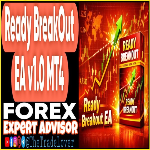 Ready BreakOut EA v1.0 MQ4 Source Code (Works on Build 1471) | Forex Robot | MT4 Expert Advisor - The Trade Lovers