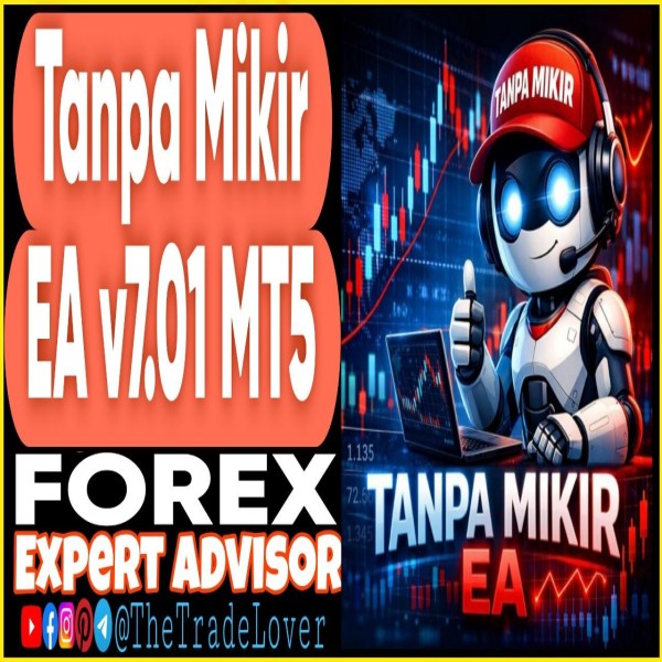 Tanpa Mikir EA v7.01 MT5 (Works on Build 5660) | Forex Robot | MT5 Expert Advisor - The Trade Lovers