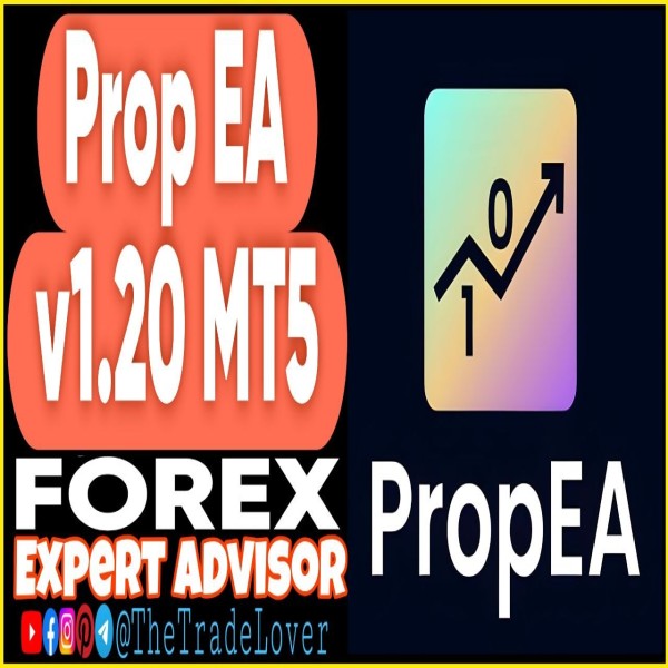 Prop EA v1.20 MT5 (Works on Build 5660) | Forex Robot | MT5 Expert Advisor - The Trade Lovers