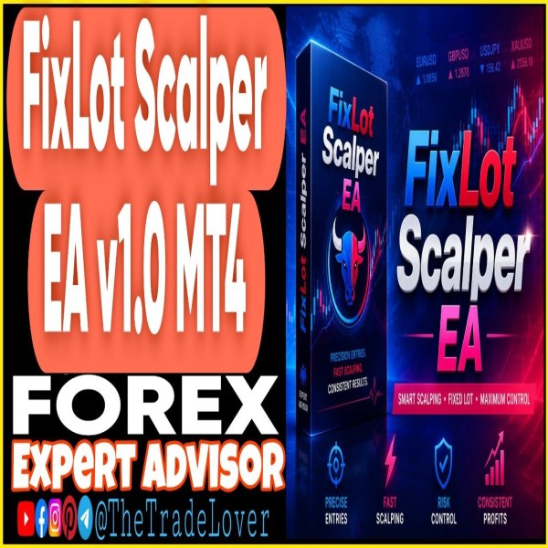 FixLot Scalper EA MT4 (Works on Build 1471) | Forex Robot | MT4 Expert Advisor - The Trade Lovers