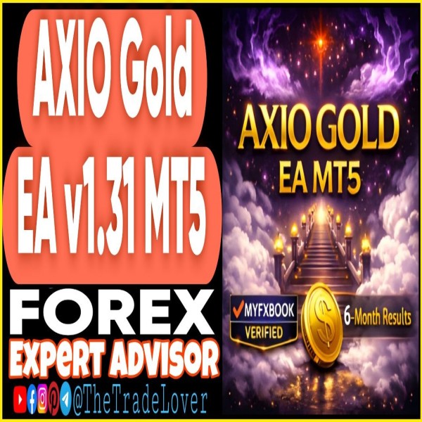 AXIO Gold EA v1.31 MT5 + Presets (Works on Build 5836) | Forex Robot | MT5 Expert Advisor - The Trade Lovers