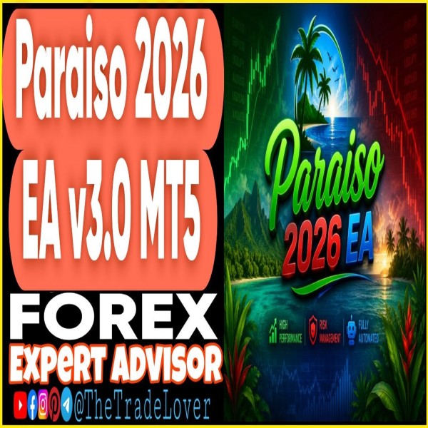 Paraiso 2026 EA v3.0 MT5 (Works on Build 5836) | Forex Robot | MT5 Expert Advisor - The Trade Lovers