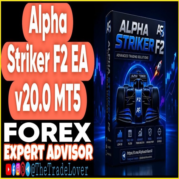 Alpha Striker F2 EA MT5 + Presets (Works on Build 5836) | Forex Robot | MT5 Expert Advisor - The Trade Lovers