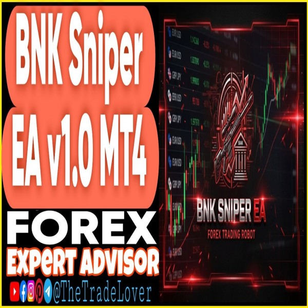 BNK Sniper EA v1.0 MT4 (Works on Build 1471) | Forex Robot | MT4 Expert Advisor - The Trade Lovers