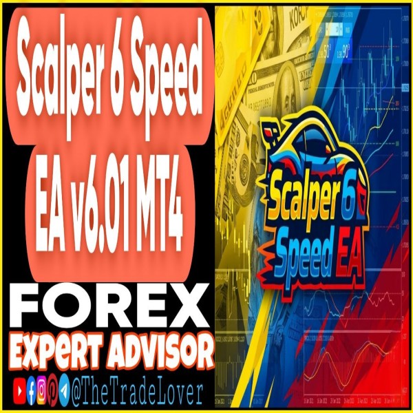 Scalper 6 Speed EA v6.01 MT4 (Works on Build 1471) | Forex Robot | MT4 Expert Advisor - The Trade Lovers