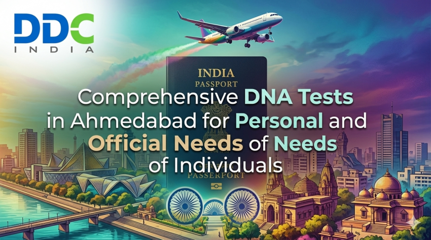Comprehensive DNA Tests in Ahmedabad for Personal and Official Needs of Individuals | daddycow.com