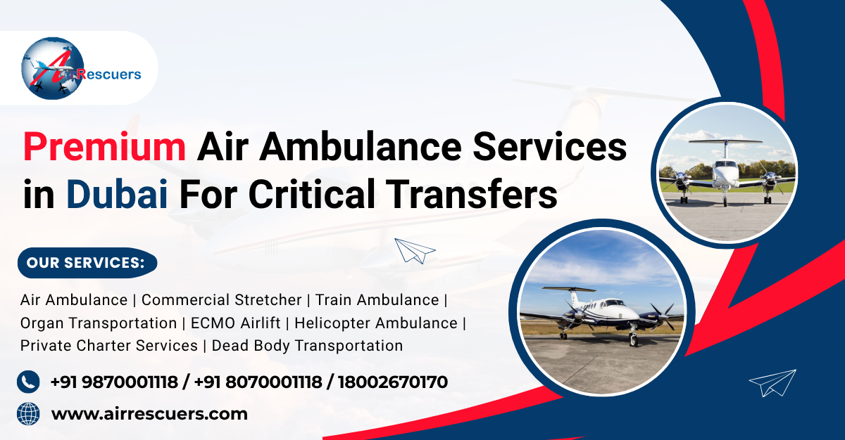 24/7 Air Ambulance Services in Dubai | Air Rescuers