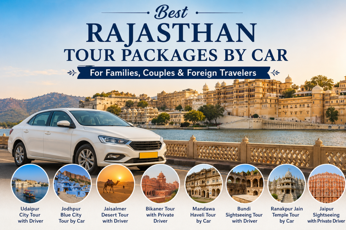 Rajasthan Tour Package with Car and Driver – Discover the Royal Heritage with Trip India By Car – tripindiabycar6